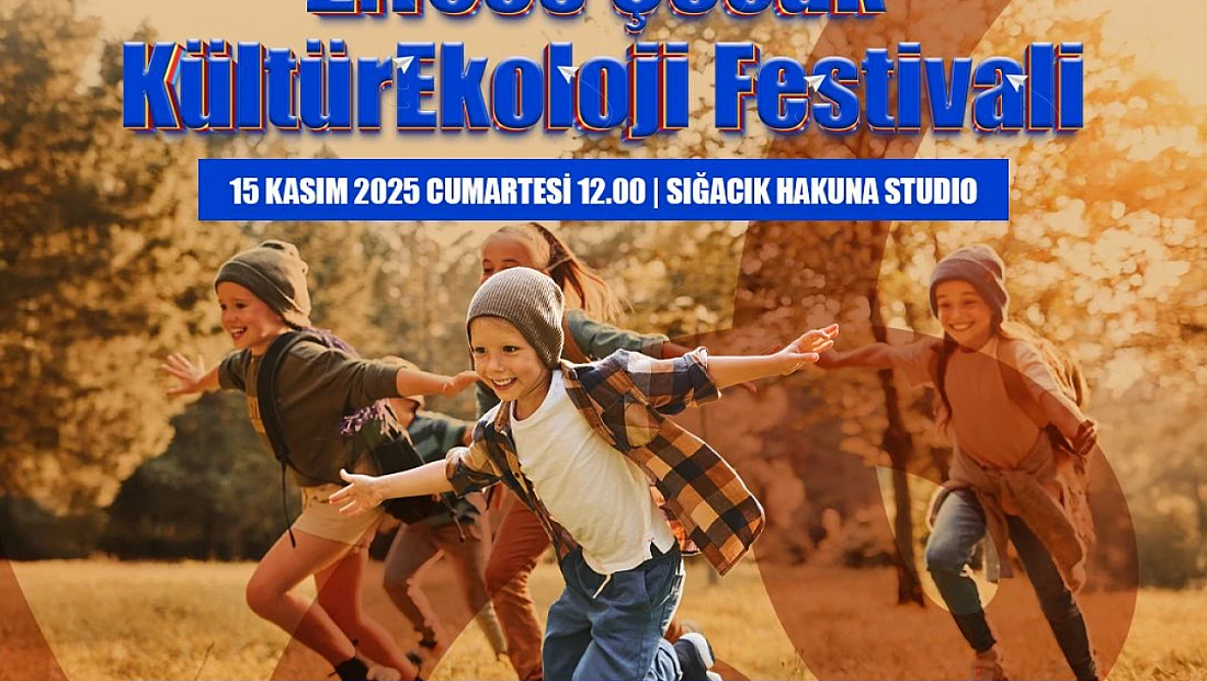 2. Teos çocuk kültür ekoloji festivali bu cumartesi Sığacık’ta