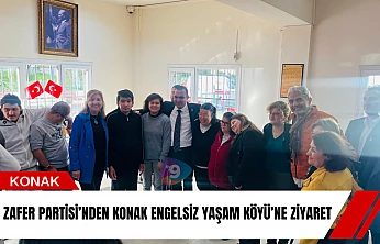 Zafer Partisi'nden Konak Engelsiz Yaşam Köyü'ne ziyaret