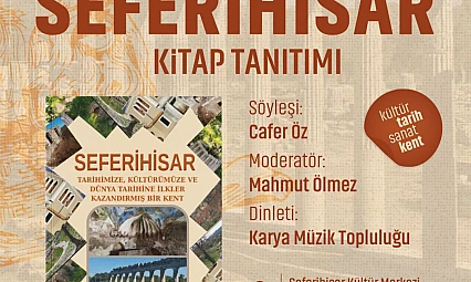 İlklerin kenti Seferihisar konuşulacak