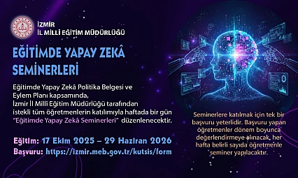 İzmir'de 'Eğitimde yapay zekâ seminerleri' başlıyor