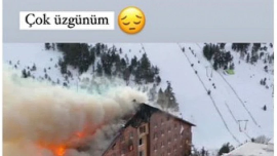 Bolu'da otel yangını faciası: Ünlülerden taziye mesajları