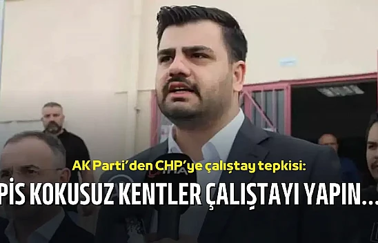AK Parti'den CHP'nin 'Korkusuz Kentler Çalıştayı'na Tepki