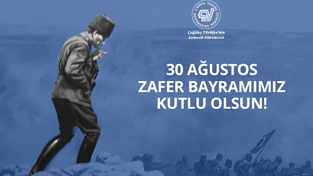 Çağdaş Yaşam, Büyük Taarruz'un İzinde Zaferi Selamladı