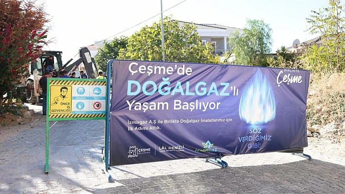 Çeşme'ye Doğal Gaz Geliyor