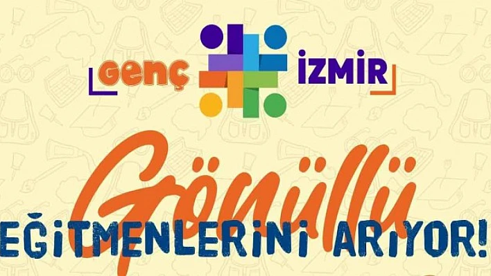 Genç İzmir gönüllü eğitmenlerini arıyor